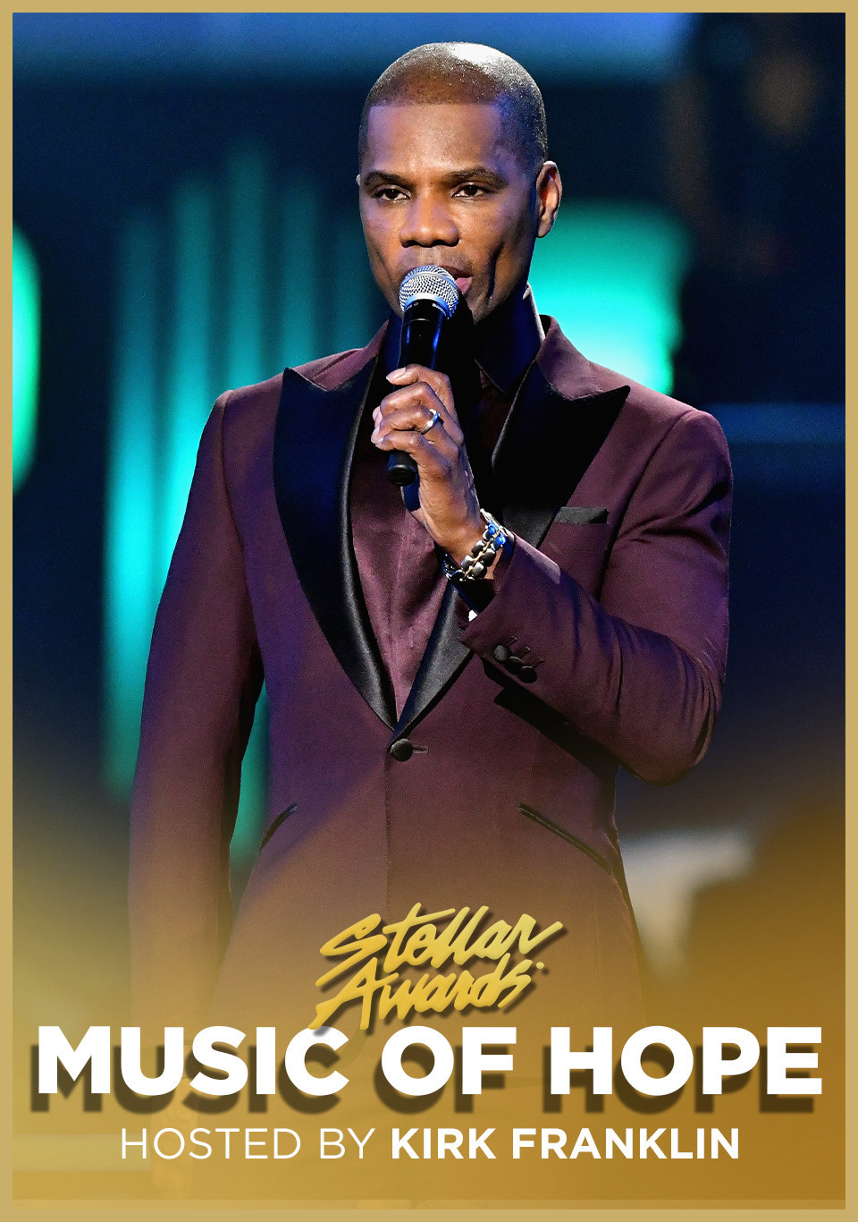 “Stellar Awards: Music Of Hope” Hosted By Kirk Franklin, With