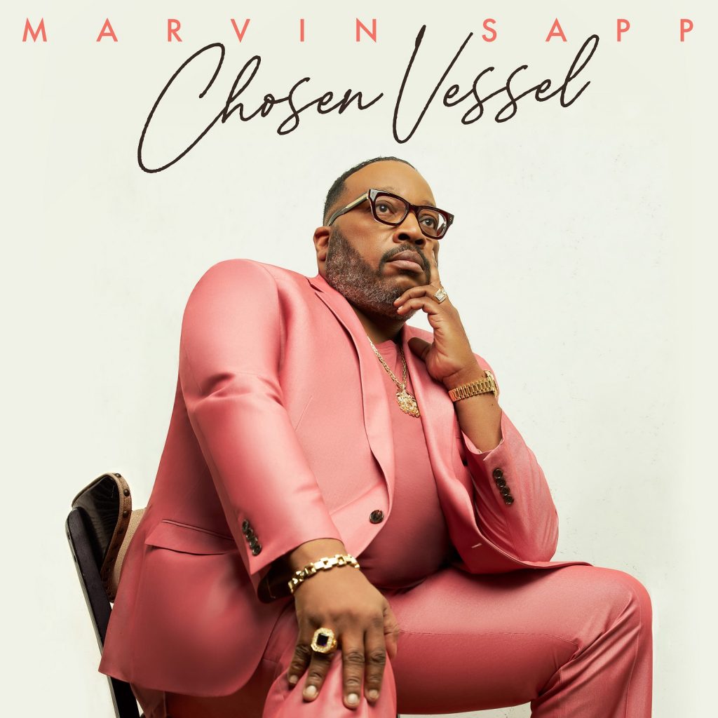 Marvin Sapp, Chosen Vessel album preorder, with new song Undefeated