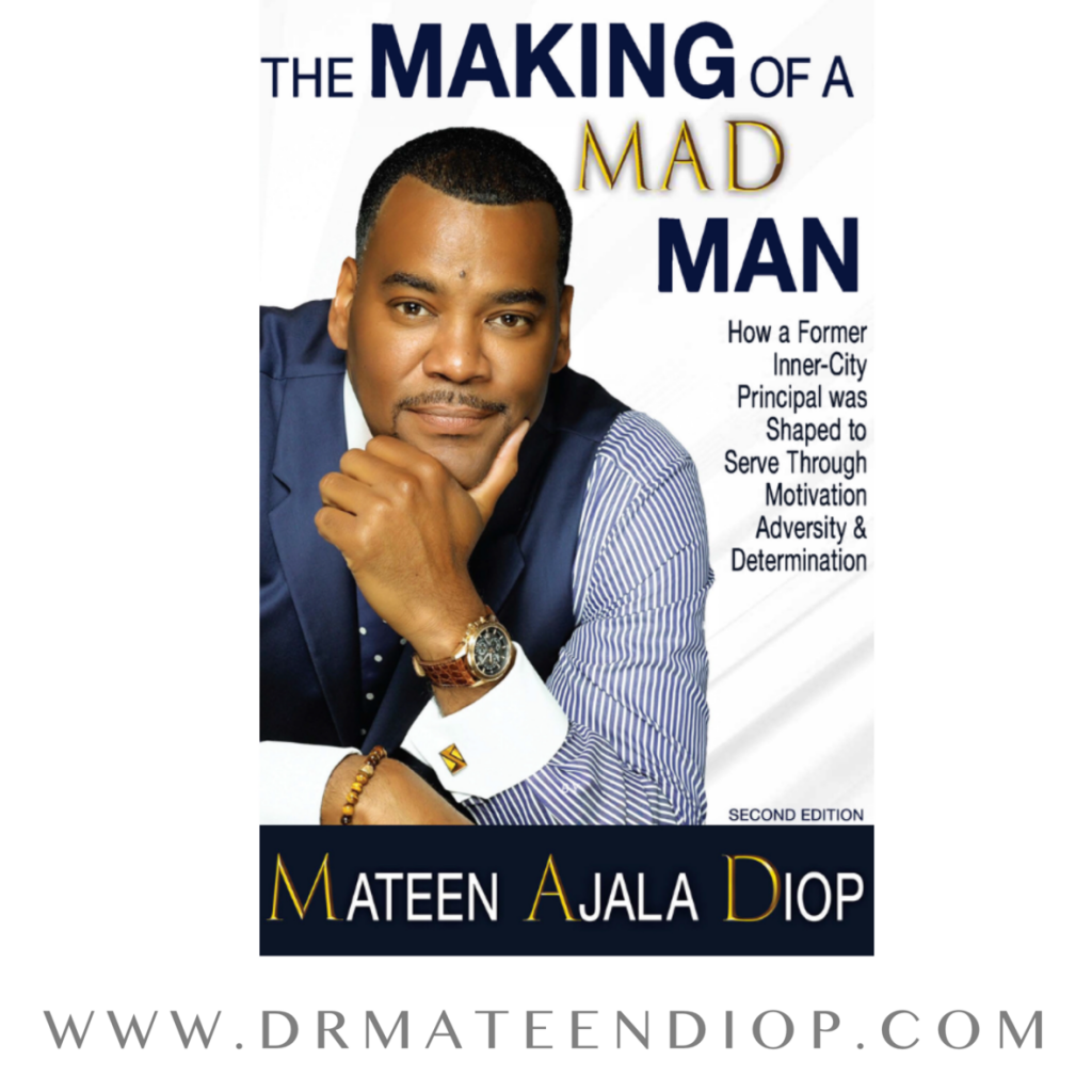 Dr. Mateen Ajala Diop Releases New Book – “The Making Of A Mad Man ...