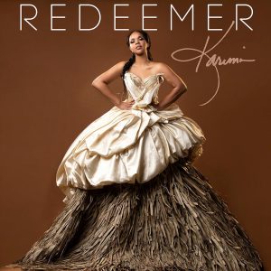 Karima Enters Top 5 on the Billboard Gospel Airplay Chart with Hit Song “Redeemer”